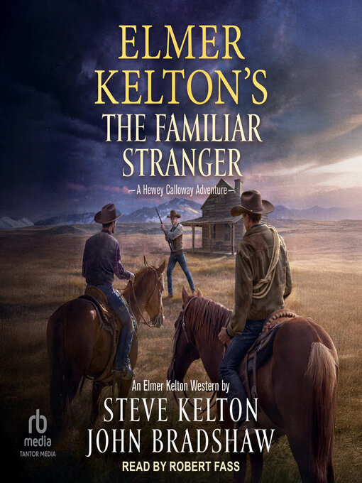 Title details for The Familiar Stranger by Steve Kelton - Available